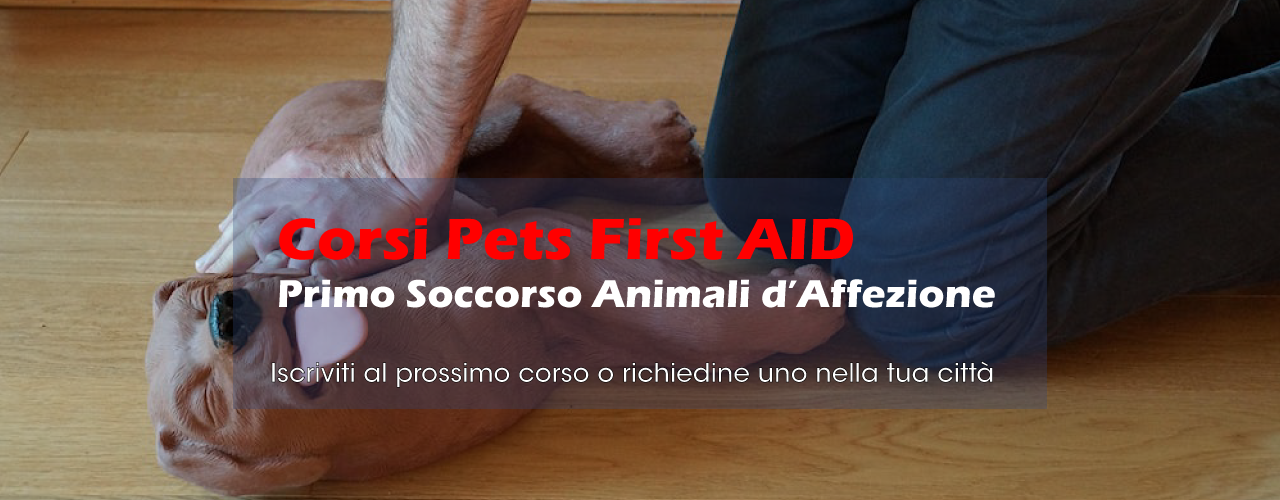 Pets First AID - Primo Soccorso Animali d'Affezione